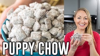How to Make Puppy Chow
