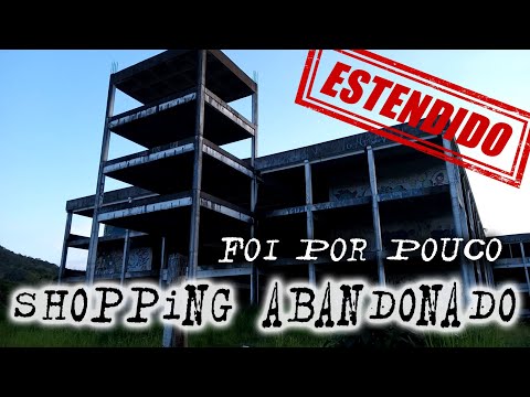 Shopping abandonado l quase deu ruim l estendido