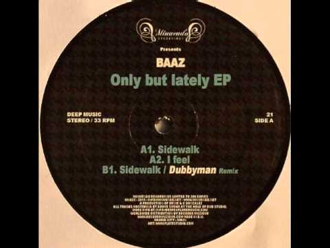 Baaz - Sidewalk (Dubbyman Remix) - Minuendo