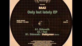 Baaz - Sidewalk (Dubbyman Remix) - Minuendo