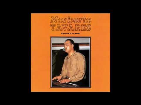 Norberto Tavares - Na Nha Juiz Ê Mi Qui Ta Manda [198x]