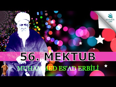 LETTER 56 - Attaching the Heart to the Murshid - Muhammed Esad Erbili (K.s.)