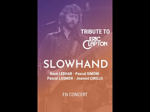 Thumbnail for Slowhand Tribute Clapton live au Backstage Février 2022