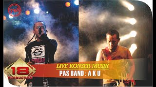Download lagu Pas Band - Aku (Live Konser Tanggerang 23 Mei 2015) mp3