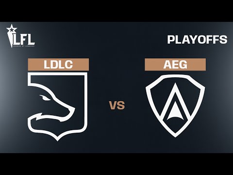 LFL Spring Split 2023 - Playoffs ROUND 2 - LDLC vs AEG