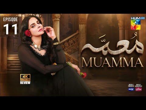 Muamma - Episode 11 [Eng Sub] - [ Saba Qamar ] - Spons: Master Paints & Ujooba Beauty Cream - HUM TV