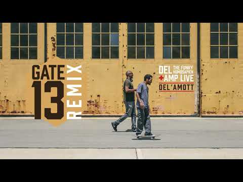Del The Funky Homosapien + Amp Live -  Sit Ya Ass Down (Del'Amott Remix)