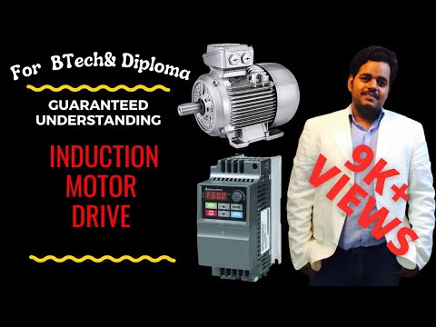 Introduction of induction motor drive & motor starting