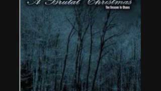 A Brutal Christmas 1/11 Angels we have heard on high