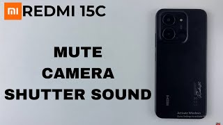 Download lagu Redmi 15C: How To Mute Camera Shutter Sounds mp3