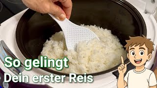 Reiskocher (nicht nur) für Anfänger- Folge 4: So gelingt dein erster Reis!