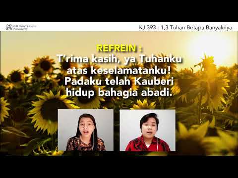 KJ 393 TUHAN BETAPA BANYAKNYA