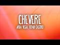 ARIA VEGA, Ryan Castro - CHÉVERE