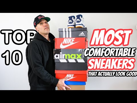 TOP 10 Most Comfortable Sneakers That ACTUALLY LOOK GOOD