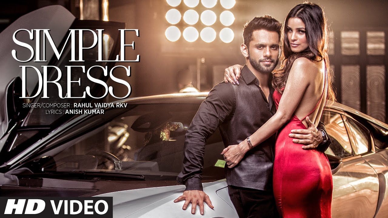 Simple Dress Lyrics  | Simple Dress | Rahul Vaidya RKV | Rahul Vaidya RKV