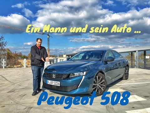 Peugeot 508 BlueHDi 130 EAT8 Allure | Ein Mann und sein Auto ...