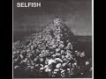 SELFISH System Kills