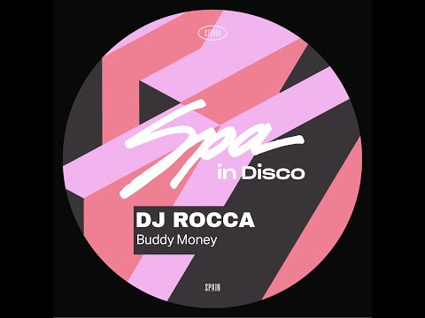 Spa In Disco [SPA366] DJ ROCCA - Buddy Money