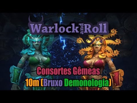 Consortes Gêmeas - 10m Normal (Bruxo Demonologia)