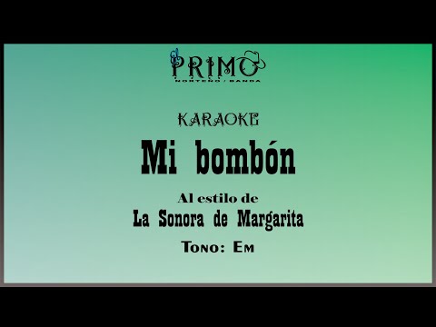 Mi bombón - La sonora de Margarita (Karaoke)