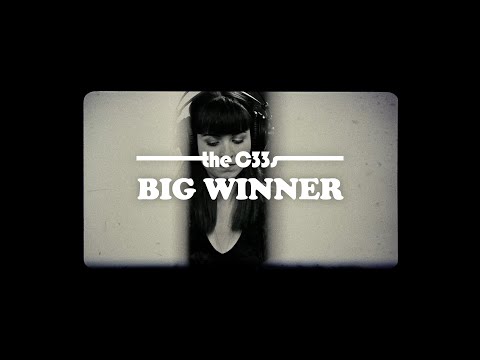 The C33s - Big Winner (Official Video)