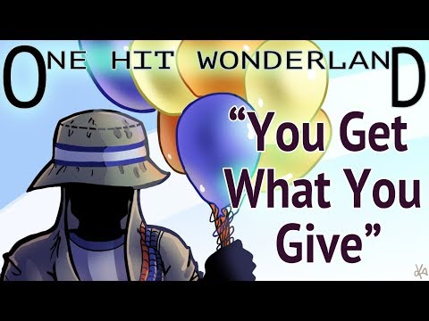 ONE HIT WONDERLAND: "You Get What You Give" by New Radicals