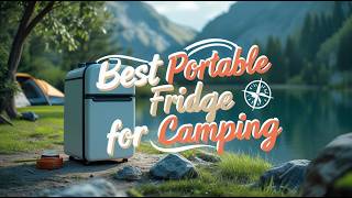 Best Portable Fridge For Camping 👌 Top Rated CAMPING Fridge That Actually WORK in 2025