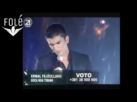 Ermal Fejzullahu - Gocë Nga Tirana (Kenga magjike 2006)