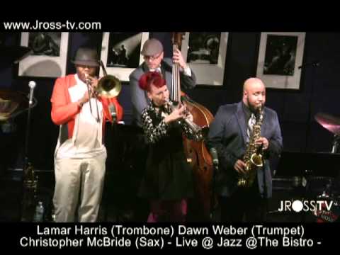 James Ross @ Lamar Harris (Trombone) - Dawn Weber (Trumpet) Chris McBride (Sax) www.Jross-tv.com