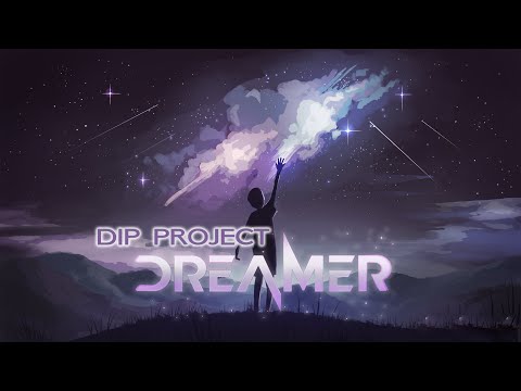 Премьера: DIP Project - Dreamer (Mood video)