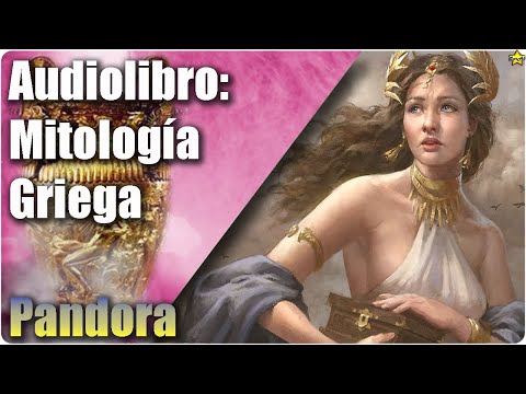 📖 La caja de Pandora │ AUDIOLIBRO │ MITOLOGÍA GRIEGA