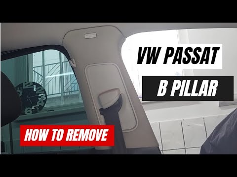 VW B PILLAR REMOVAL PASSAT 6 & GOLF 5