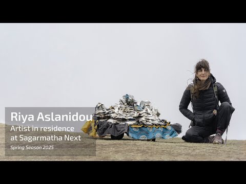 Artist in residence | Riya Aslanidou | Sagarmatha Next