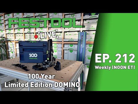 Festool Live Episode 212 - 100 Year Limited Edition Domino