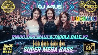 Download lagu DJ AGUS TERBARU & VIRAL RINDU TAPI MALU &  TABOLA BALE V2 SOUND FYP TIKTOK #djagusterbaru2025  #dj  mp3