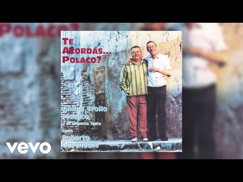 Anibal Troilo, Roberto Goyeneche - Fueye (Official Audio)