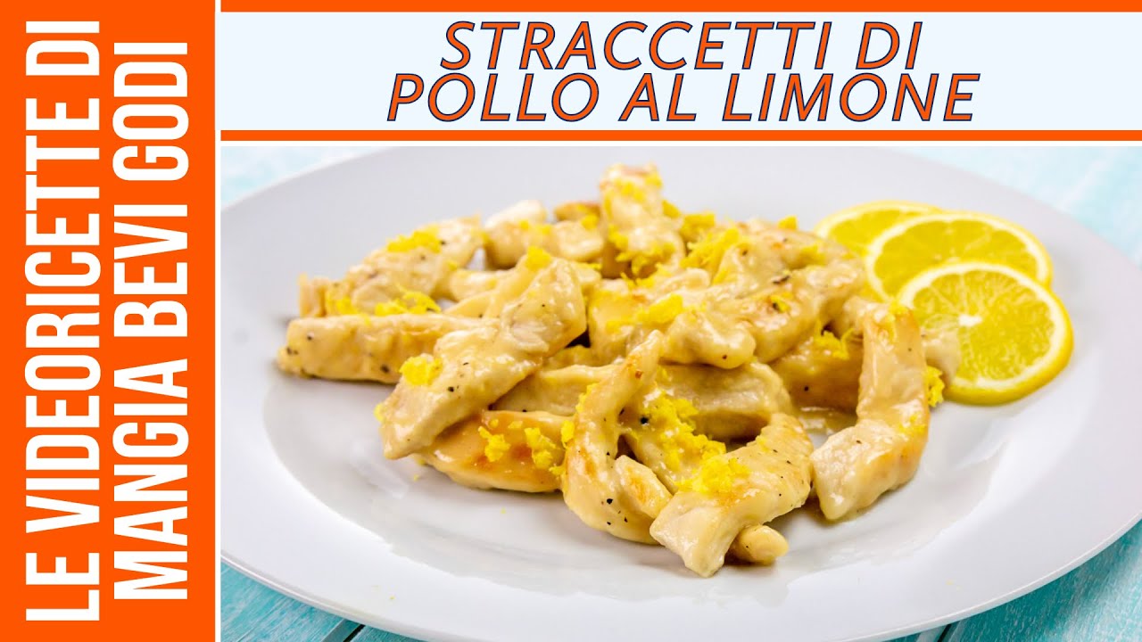 Straccetti di pollo al limone (SECONDO VELOCE E SFIZIOSO)