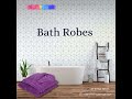 Bathrobes