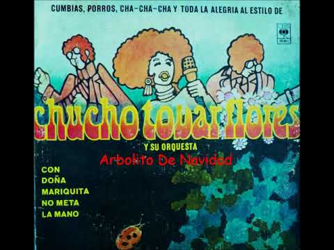 Orquesta Chucho Tovar Flores - Arbolito De Navidad (El Salvador, 1975)