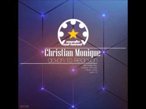Christian Monique - Action To Reaction (John D Remix)