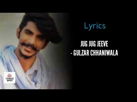 Jug Jug Jeeve Song ( Lyrics ) | Gulzar Chhaniwala | Haryanvi song | Lyrics
