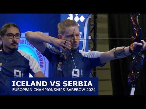 Iceland vs Serbia Barebow Bronze Final European Championships 2024 Team Iceland EM Bogfimi