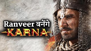 Ranveer Singh as Suryaputra Mahavir Karna In Upcoming Movie Ranveer Singh as Suryaputra Mahavir Karna In Upcoming Movie