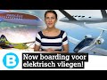 Elektrisch vliegen: het komt er nu echt aan!