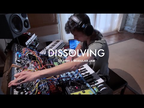 Xinh Xô - Dissolving | Modular Jam