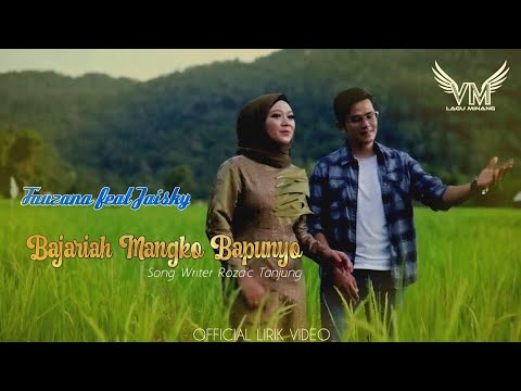 LAGU MINANG TERBARU | FAUZANA feat JAISKY - Bajariah Mangko Bapunyo ( LIRIK MUSIK )