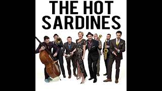 L'amour S'en Fout - The Hot Sardines, 2013