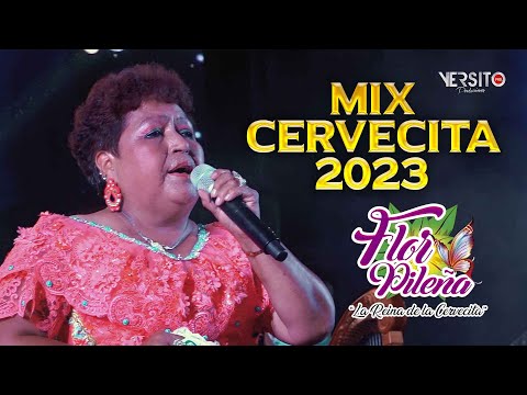 Flor Pileña - Mix Cervecita - Concierto 2023