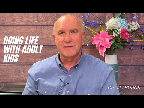 Doing Life With Your Adult Kids
