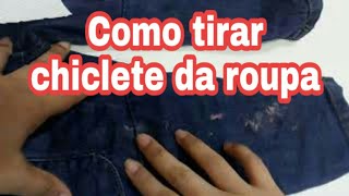 #dicarapida Como tirar chiclete da roupa